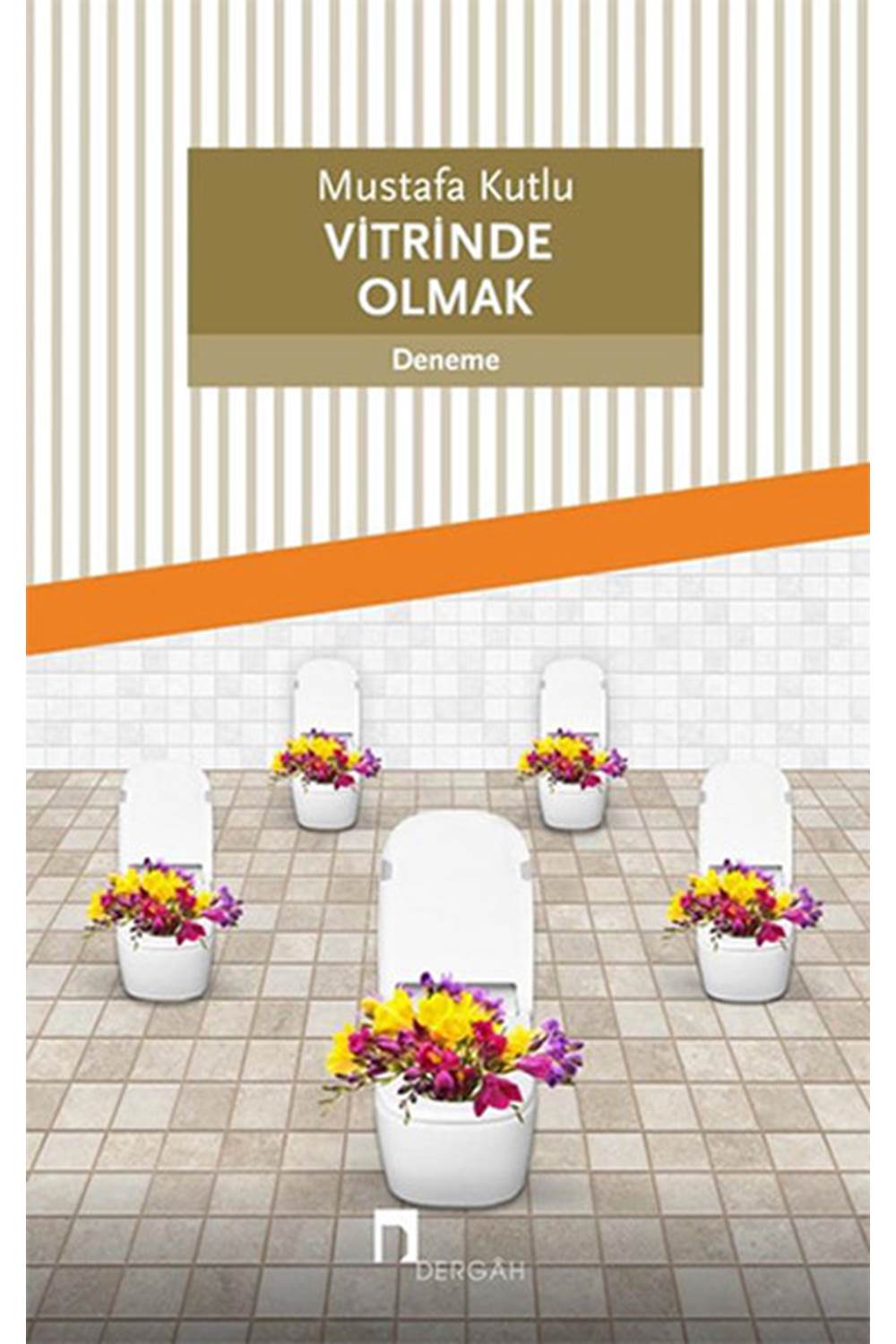 Vitrinde Olmak