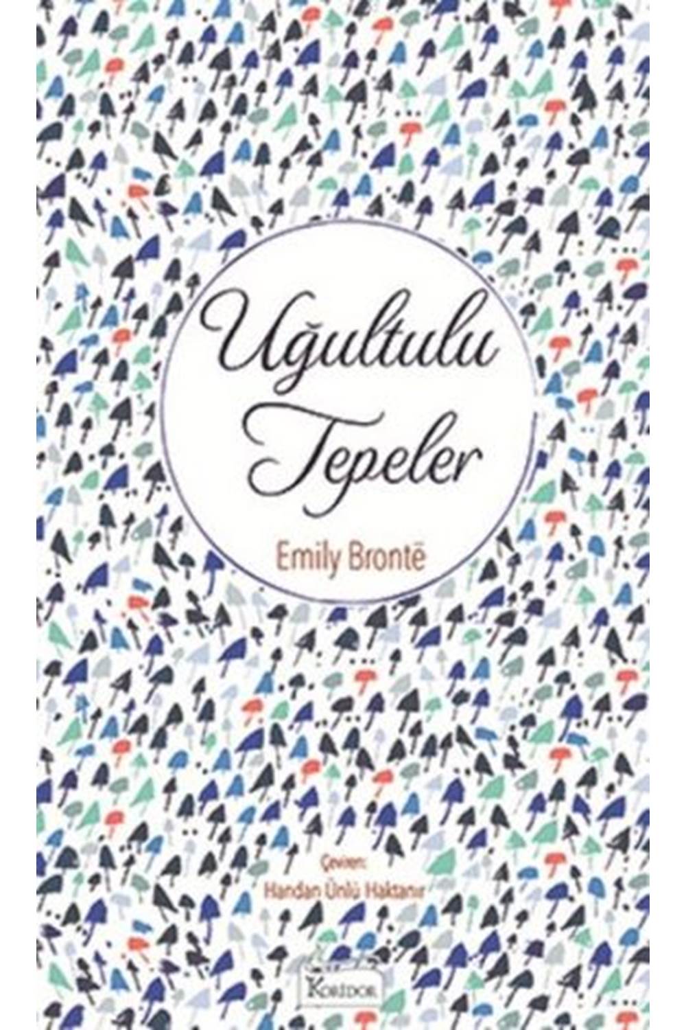 Uğultulu Tepeler (Bez Ciltli)