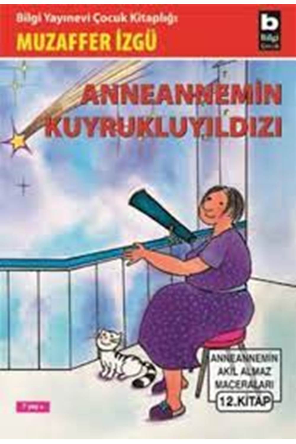 Anneannemin Kuyruklu Yıldızı