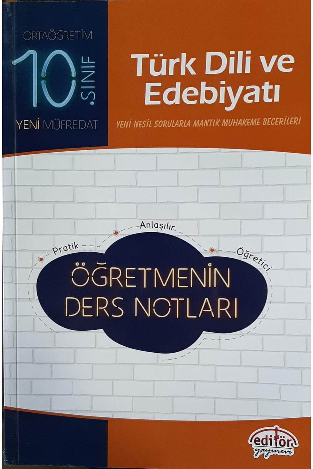 Editör 10. Sınıf Türk Dili ve Edebiyatı Öğretmenin Ders Notları