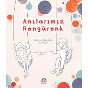 Anılarımız Rengarenk