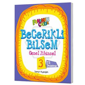 FENOMEN ÇOCUK BECERİKLİ BİLSEM 3 GENEL ZİHİNSEL (5 DENEME)