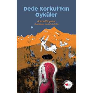 Dede Korkut'tan Öyküler