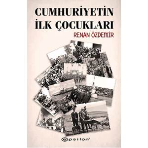 Cumhuriyetin İlk Çocukları