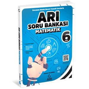 Arı 6. sınıf MATEMATİK ARI SORU BANKASI