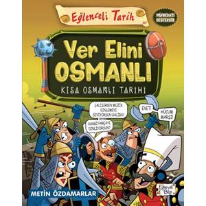 Ver Elini Osmanlı - Kısa Osmanlı Tarihi