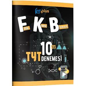 KR Plus Yayınlaır TYT Fizik Kimya Biyoloji FKB 10 lu Deneme