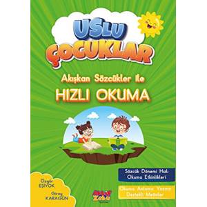 Akışkan Sözcükler İle Hızlı Okuma Uslu Çocuklar