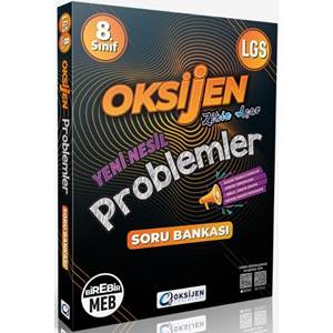 OKSİJEN 8. SINIF PROBLEMLER SORU BANKASI