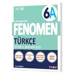 FENOMEN 6 TÜRKÇE SORU BANKASI (A)