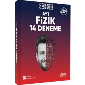 Özcan Aykın AYT Fizik Tamamı Video Çözümlü 14 Deneme