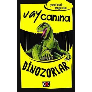 Vay Canına: Dinozorlar