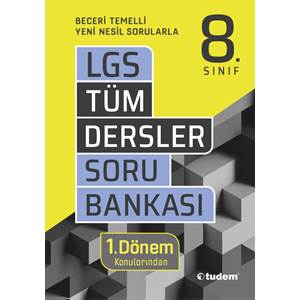 TUDEM 8.SINIF TÜM DERSLER 1.DÖNEM SORU BANKASI