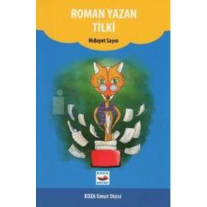 ROMAN YAZAN TİLKİ / KOZA UMUT DİZİSİ