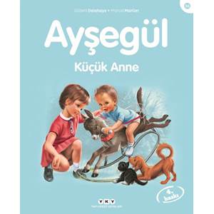 Ayşegül 36: Küçük Anne 10.Baskı