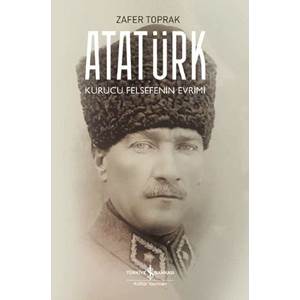 Atatürk Kurucu Felsefenin Evrimi