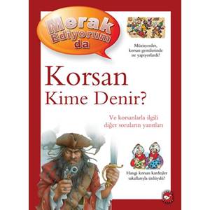 Merak Ediyorum Da - Korsan Kime Denir?