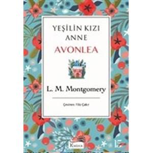 Yeşilin Kızı Anne Avonlea - Mavi Bez Cilt