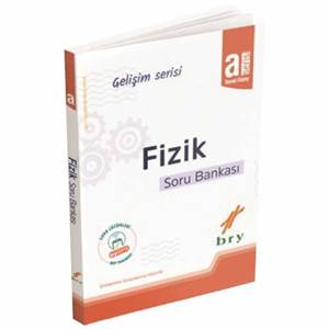 Bry Gelişim Serisi - Fizik - Soru Bankası - A