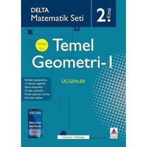 Delta Matematik Seti 2.Kitap Herkes İçin Temel Geometri 1