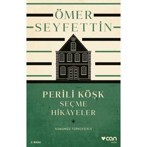 Perili Köşk ve Seçme Hikayeler Günümüz Türkçesiyle