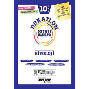 ANKARA 10.SINIF BİYOLOJİ DEKATLON SORU BANKASI