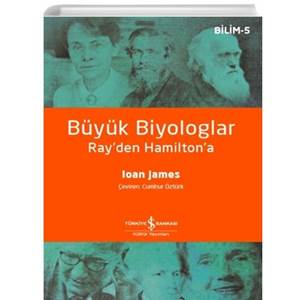 Büyük Biyologlar Ray'den Hamilton'a