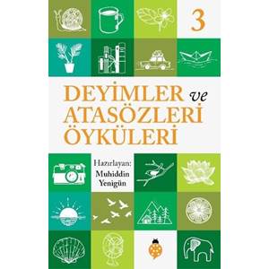 Deyimler ve Atasözleri Öyküleri 3