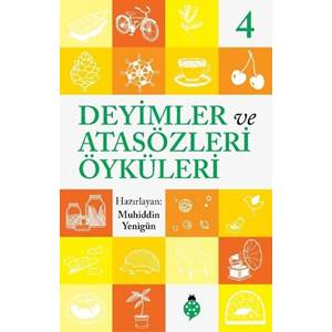 Deyimler ve Atasözleri Öyküleri 4