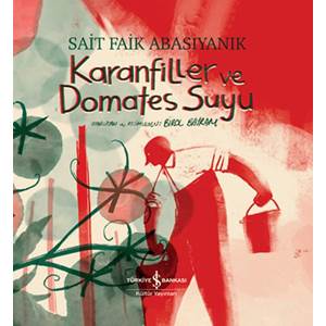 Karanfiller ve Domates Suyu