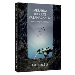 Mezarda İlk Gece Yaşanacaklar