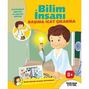 Bilim İnsanı Başıma İcat Çıkarma - Bilim İnsanı Olmak İstiyorum