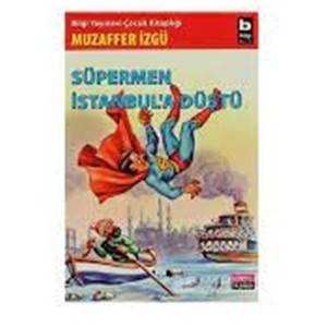 Süpermen İstanbul’a Düştü