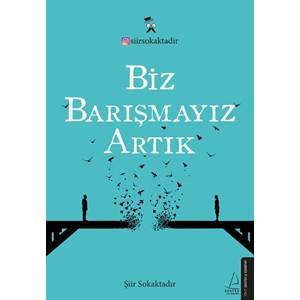 Biz Barışmayız Artık