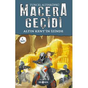 Macera Geçidi 10 - Altın Kent'in İzinde