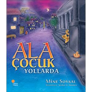 Ala Çocuk Yollarda