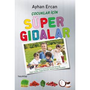 Çocuklar İçin Süper Gıdalar