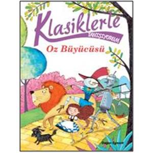 Klasiklerle Tanışıyorum - Oz Büyücüsü