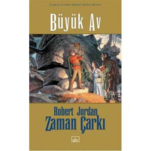 Zaman Çarkı 02: Büyük Av (Ciltli)