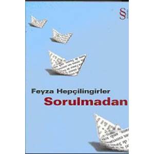 Sorulmadan