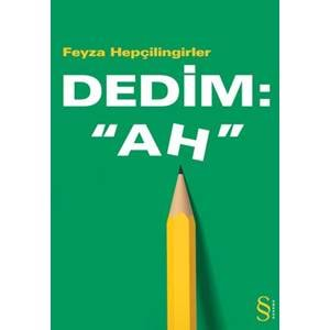 Dedim “Ah“