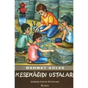 Kesekağıdı Ustaları