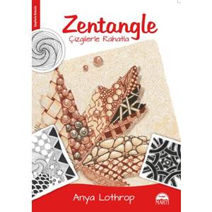 Zentangle - Çizgilerle Rahatla - Karton Kapak