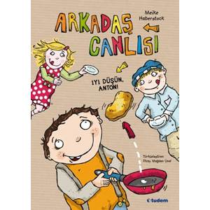 Arkadaş Canlısı İyi Düşün, Anton