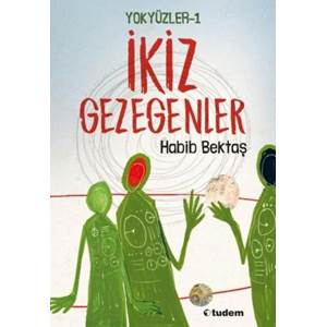 Yokyüzler 1 İkiz Gezegenler