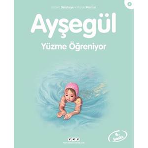 Ayşegül 09: Yüzme Öğreniyor