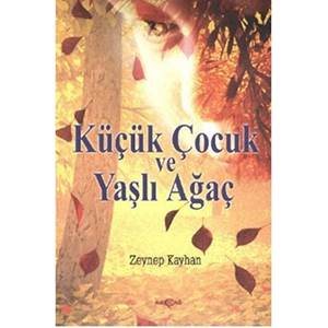 Küçük Çocuk ve Yaşlı Ağaç