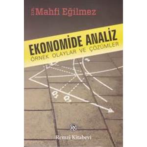 Ekonomide Analiz Örnek Olaylar ve Çözümleri