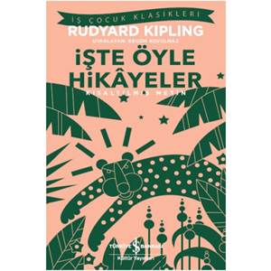 İşte Öyle Hikayeler Kısaltılmış Metin