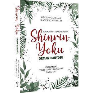 Shinrin Yoku Orman Banyosu